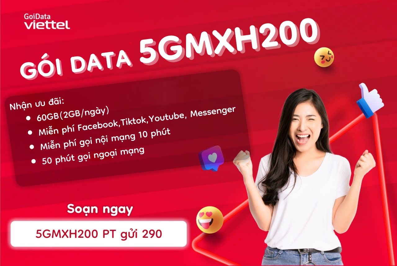 Hướng dẫn đăng ký gói cước 5GMXH200 Viettel 1 huong-dan-dang-ky-goi-cuoc-5gmxh200-viettel